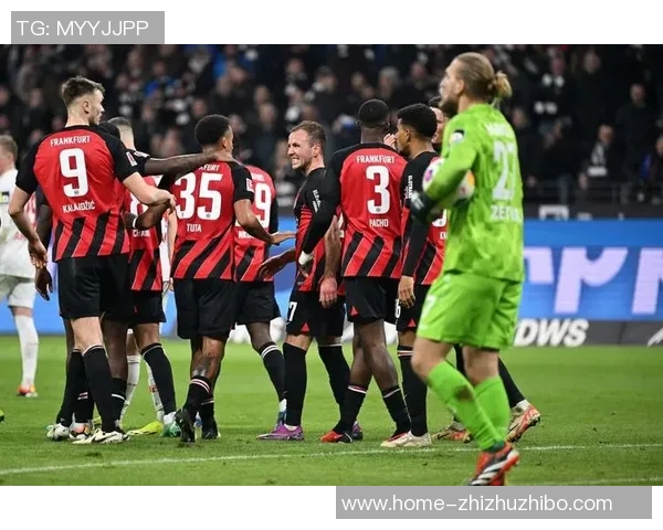 法兰克福与美因茨的激烈对决展现德甲精彩足球魅力与竞争精神 法兰克福与美因茨的激烈对决展现德甲精彩足球魅力与竞争精神